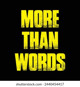 more than words text on black background.