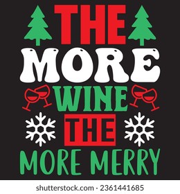 The More Wine The More Merry