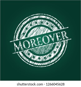 Moreover on chalkboard