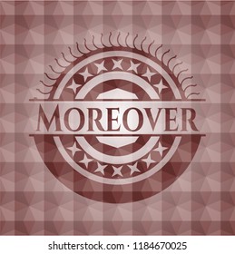 Moreover red badge with geometric background. Seamless.