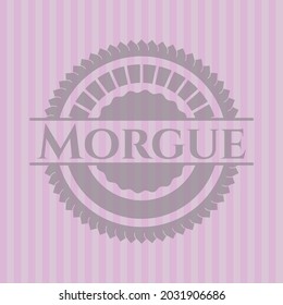 Morgue realistic pink emblem. Vector Illustration. 