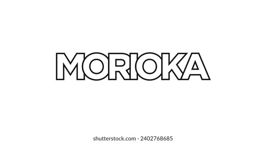 Morioka in the Japan emblem for print and web. Design features geometric style, vector illustration with bold typography in modern font. Graphic slogan lettering isolated on white background.