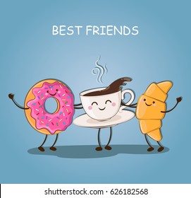  Morning breakfast. Best friends. Breakfast. Cute picture of a coffee, a donut and a croissant. Vector illustration.