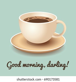 Morning Coffee Card with a Cup of Fresh Coffee. Vector Illustration. Flat Style. Decorative Design for Cafeteria, Posters, Banners, Cards