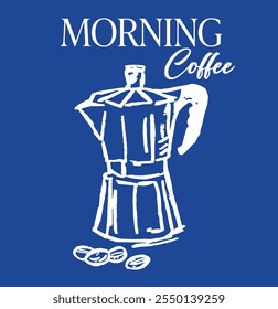 Morning Coffee slogan graphic print with vintage hand drawing moka pot illustration for t-shirt or canvas hipster coffee poster sticker - Vector