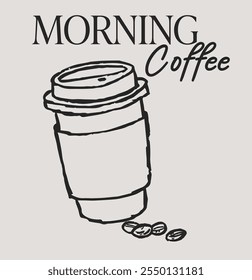 Morning coffee vector design. Coffee cup artwork for apparel, sticker, batch, background, poster and others. 