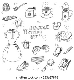 Morning doodle collection: coffee, cup, breakfast, toothbrush, toothpaste, french press, dress, shoes, smart phone, cell phone, underwear, tights