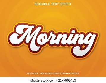 morning editable text effect template with abstract style font use for business logo and brand