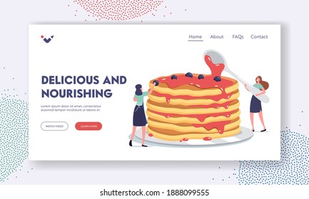 Morning Food, Culinary Hobby Landing Page Template. Tiny Female Characters Pouring Huge Stack of Fresh Hot Pancakes with Sweet Syrup and Decorate with Fresh Berries. Cartoon People Vector Illustration