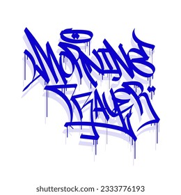 MORNING PRAYER word graffiti tag