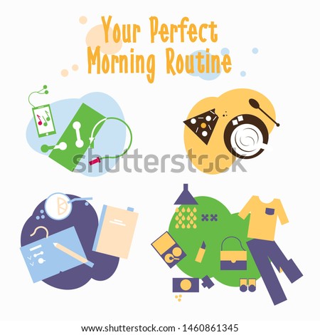 Morning routine elements with lettering saying Your perfect morning routine. Workout, refreshing, coffee or teatime, reading and planning, shower, get dressed and make-up. Flat vector illustration. 