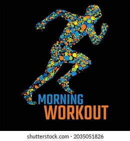 Morning workout t shirt design
