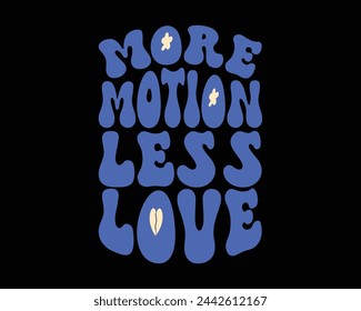 Moro Motion Less Love Logo Vector Rhinestone t-shirt design