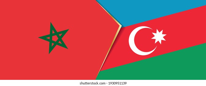 Morocco and Azerbaijan flags, two vector flags symbol of relationship or confrontation.
