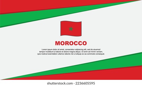 Morocco Flag Abstract Background Design Template. Morocco Independence Day Banner Cartoon Vector Illustration. Morocco Banner
