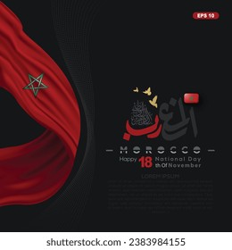 Morocco Happy National Day 18 Th of November Background Vector Design For Greeting Card, Banner, Wallpaper, Cover, Social media, illustration, Flyer. Translation Of Text : MOROCCO NATIONAL DAY