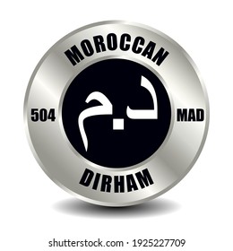 Morocco money icon isolated on round silver coin. Vector sign of currency symbol with international ISO code and abbreviation