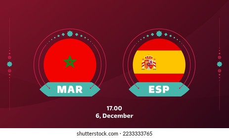 morocco spain playoff round of 16 match Football 2022. Qatar, cup 2022 World Football championship match versus teams intro sport background, championship competition poster, vector illustration.