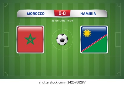 Morocco vs Namibia scoreboard broadcast template for sport soccer africa tournament 2019 Group D and football championship in egypt vector illustration