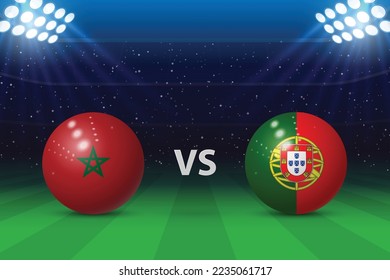 Morocco vs Portugal. Football scoreboard broadcast graphic soccer template