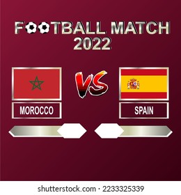 Morocco vs Spain football cup 2022 gradient red template background vector for schedule or result match round of 16