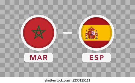 Morocco vs Spain Match Design Element. Flags Icons isolated on transparent background. Football Championship Competition Infographics. Announcement, Game Score, Scoreboard Template. Vector