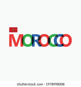 Morocco's colorful typography with its national flag. North African country typography.