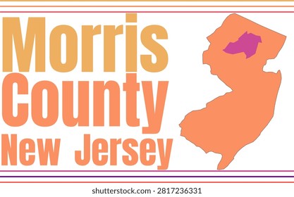Morris County New Jersey Highlighted on State Map