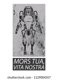 MORS TUA VITA NOSTRA (lat.) slogan with modern robot vector + illustration, stylish geek t shirt design