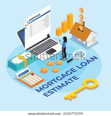 Mortage loan estimation isometric 3d vector concept for banner, website, illustration, landing page, flyer, etc.