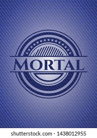 Mortal badge with denim texture. Vector Illustration. Detailed.