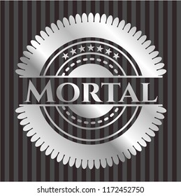 Mortal silvery badge or emblem