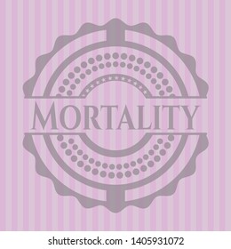 Mortality retro pink emblem. Vector Illustration. Detailed.