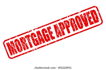 MORTGAGE APPROVED red stamp text on white