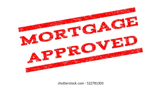 Mortgage Approved watermark stamp. Text tag between parallel lines with grunge design style. Rubber seal stamp with scratched texture. Vector red color ink imprint on a white background.