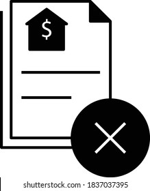 Mortgage rejected Vector Glyph Icon Design,  Letter and Paperwork Concept on white background, Home Loan Rejection Concept, Credit Loan and Financing Symbol on White background