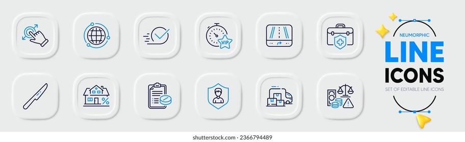 Mortgage, Table knife and Vip timer line icons for web app. Pack of Touchscreen gesture, Fraud, Globe pictogram icons. Medical insurance, Delivery truck, Medical prescription signs. Vector