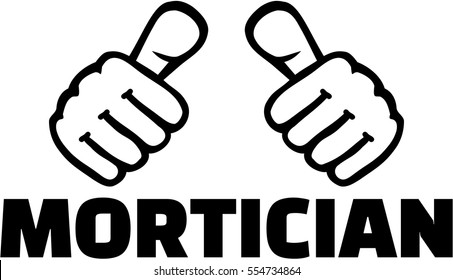 Mortician with thumbs. T-Shirt Design.