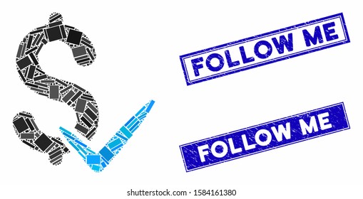 Mosaic accept money pictogram and rectangular Follow Me stamps. Flat vector accept money mosaic pictogram of scattered rotated rectangular items. Blue Follow Me rubber seals with rubber surface.
