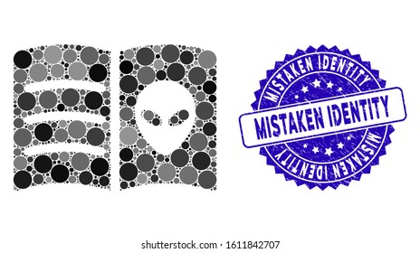 Mosaic alien face book icon and rubber stamp seal with Mistaken Identity caption. Mosaic vector is composed with alien face book icon and with randomized circle items.