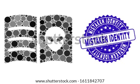 Mosaic alien face book icon and rubber stamp seal with Mistaken Identity caption. Mosaic vector is composed with alien face book icon and with randomized circle items.