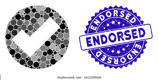 Mosaic apply icon and distressed stamp seal with Endorsed phrase. Mosaic vector is designed with apply icon and with scattered round spots. Endorsed stamp seal uses blue color, and grunged surface.