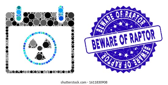 Mosaic atomic calendar day icon and rubber stamp seal with Beware of Raptor phrase. Mosaic vector is formed with atomic calendar day pictogram and with scattered spheric items.