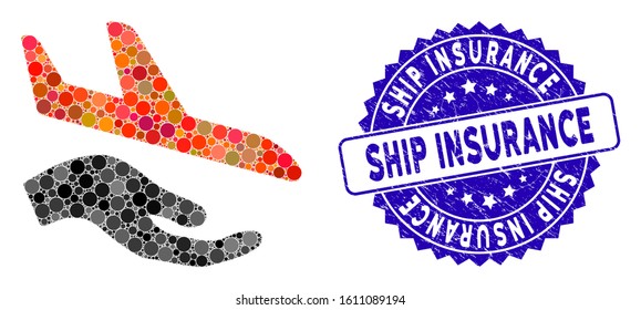 Mosaic aviation support hand icon and corroded stamp seal with Ship Insurance phrase. Mosaic vector is designed with aviation support hand icon and with scattered circle spots.