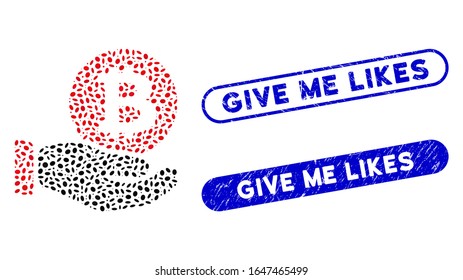 Mosaic Bitcoin coin payment hand and grunge stamp seals with Give Me Likes text. Mosaic vector Bitcoin coin payment hand is formed with randomized ellipse dots.