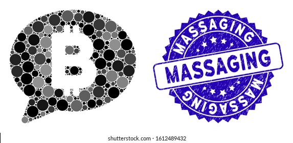 Mosaic Bitcoin message balloon icon and rubber stamp seal with Massaging text. Mosaic vector is formed with Bitcoin message balloon pictogram and with random circle elements.