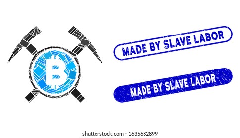Mosaic Bitcoin mining hammers and distressed stamp seals with Made by Slave Labor phrase. Mosaic vector Bitcoin mining hammers is formed with randomized rectangle items.