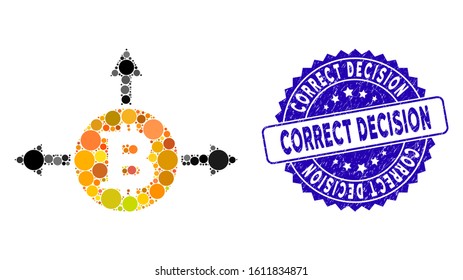 Mosaic Bitcoin variant directions icon and rubber stamp seal with Correct Decision text. Mosaic vector is composed from Bitcoin variant directions icon and with randomized spheric elements.