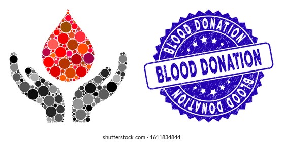 Mosaic blood donation hands icon and corroded stamp seal with Blood Donation text. Mosaic vector is designed from blood donation hands icon and with random round items.