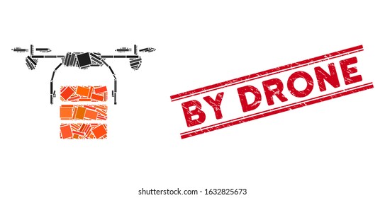 Mosaic cargo drone icon and red By Drone stamp between double parallel lines. Flat vector cargo drone mosaic icon of random rotated rectangle items. Red By Drone rubber stamp with grunge textures.